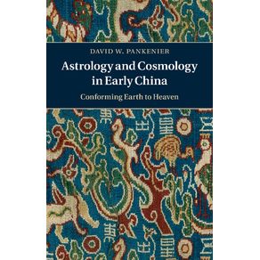 Astrology-and-Cosmology-in-Early-China