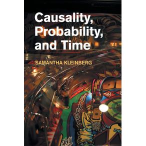 Causality,-Probability,-and-Time