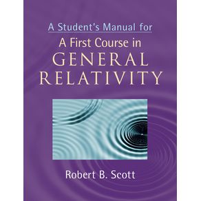 A-Students-Manual-for-A-First-Course-in-General-------------Relativity