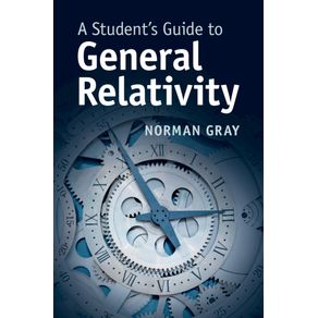A-Students-Guide-to-General-Relativity
