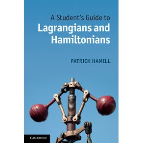 A-Students-Guide-to-Lagrangians-and-Hamiltonians
