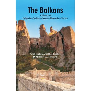 The-Balkans-A-History-Of-Bulgaria-Serbia-Greece-Rumania-Turkey