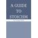 A-Guide-to-Stoicism