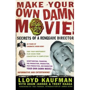 Make-Your-Own-Damn-Movie!