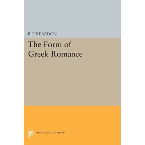 The-Form-of-Greek-Romance