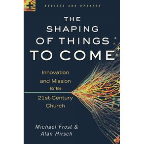 The-Shaping-of-Things-to-Come