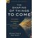 The-Shaping-of-Things-to-Come