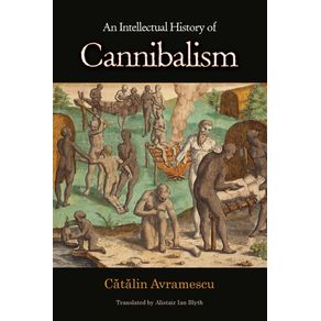 An-Intellectual-History-of-Cannibalism