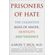 Prisoners-of-Hate