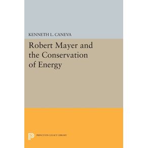 Robert-Mayer-and-the-Conservation-of-Energy