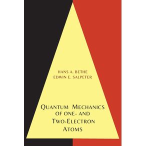 Quantum-Mechanics-of-One--And-Two-Electron-Atoms