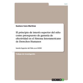 El-principio-de-interes-superior-del-nino-como-presupuesto-de-garantia-de-efectividad-en-el-Sistema-Interamericano-de-Derechos-Humanos