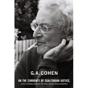 On-the-Currency-of-Egalitarian-Justice,-and-Other-Essays-in-Political-Philosophy