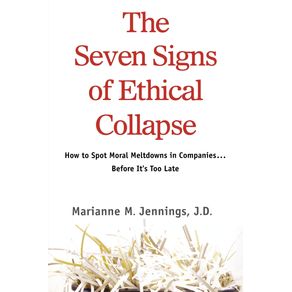 The-Seven-Signs-of-Ethical-Collapse