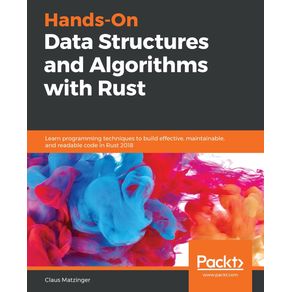Hands-On-Data-Structures-and-Algorithms-with-Rust