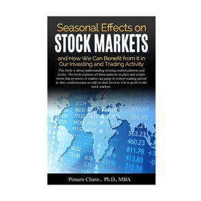 Seasonal-Effects-on-Stock-Markets-and-How-We-Can-Benefit-from-It-in-Our-Investing-and-Trading-Activity