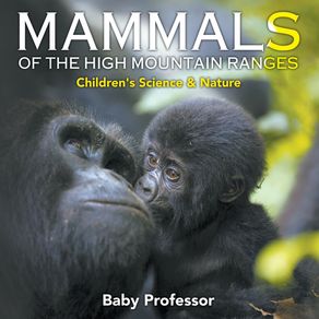 Mammals-of-the-High-Mountain-Ranges-|-Childrens-Science-&-Nature