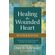 Healing-the-Wounded-Heart-Workbook