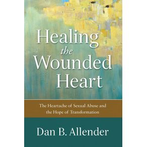 Healing-the-Wounded-Heart