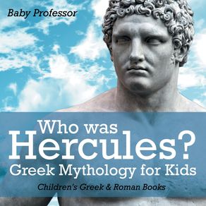Who-was-Hercules?-Greek-Mythology-for-Kids-|-Childrens-Greek-&-Roman-Books