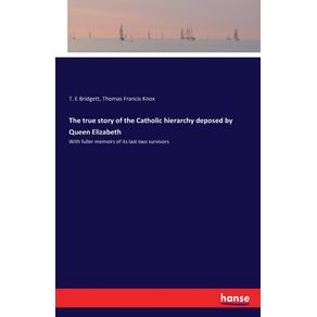The-true-story-of-the-Catholic-hierarchy-deposed-by-Queen-Elizabeth