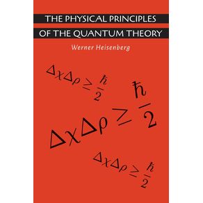 The-Physical-Principles-of-the-Quantum-Theory