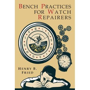 Bench-Practices-for-Watch-Repairers