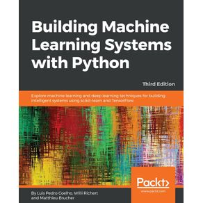 Building-Machine-Learning-Systems-with-Python---Third-Edition