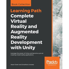 Complete-Virtual-Reality-and-Augmented-Reality-Development-with-Unity