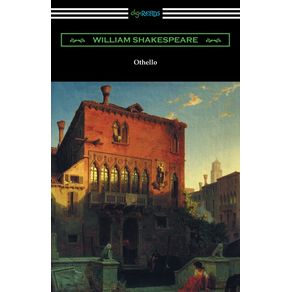 Othello-(Annotated-by-Henry-N.-Hudson-with-an-Introduction-by-Charles-Harold-Herford)