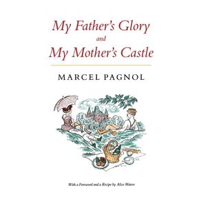 My-Fathers-Glory-&-My-Mothers-Castle