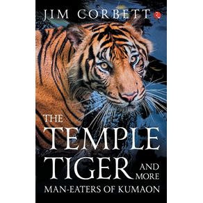 The-Temple-Tiger-And-More-Man-Eaters-In-Kumaon