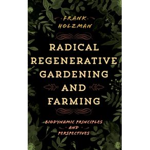 Radical-Regenerative-Gardening-and-Farming