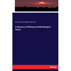 A-Glossary-of-Mining-and-Metallurgical-Terms