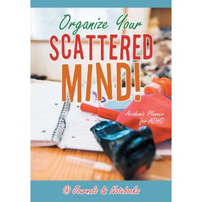 Organize-Your-Scattered-Mind!-Academic-Planner-for-ADHD