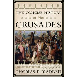 The-Concise-History-of-the-Crusades,-Third-Student-Edition