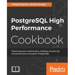 PostgreSQL-High-Performance-Cookbook