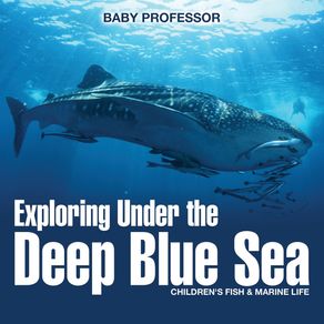 Exploring-Under-the-Deep-Blue-Sea-|-Childrens-Fish-&-Marine-Life