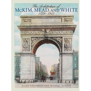 The-Architecture-of-McKim,-Mead,-and-White