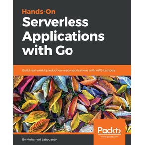 Hands-On-Serverless-Applications-with-Go