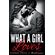 What-A-Girl-Loves-(Billionaire-Romance)-(Book-4)-((An-Alpha-Billionaire-Romance))-(Volume-4)