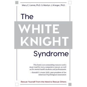 The-White-Knight-Syndrome