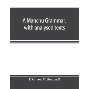 A-Manchu-grammar,-with-analysed-texts