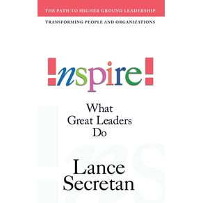 Inspire!-What-Great-Leaders-Do