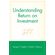 Understanding-Return-on-Investment