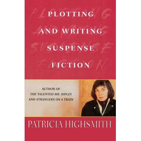 Plotting-and-Writing-Suspense-Fiction