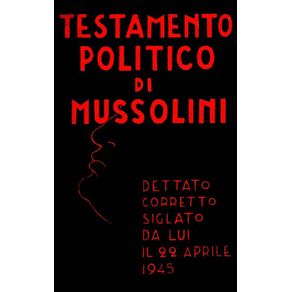 Testamento-politico-di-Mussolini