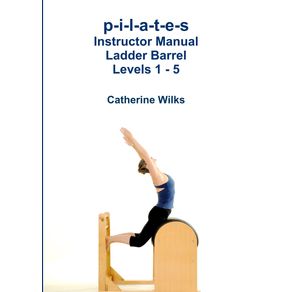 p-i-l-a-t-e-s-Instructor-Manual-Ladder-Barrel-Levels-1---5