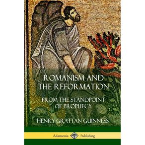 Romanism-and-the-Reformation