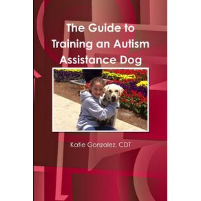 The-Guide-to-Training-an-Autism-Assistance-Dog